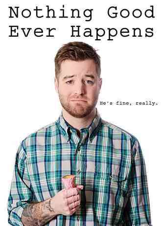 Не жди от жизни ничего хорошего