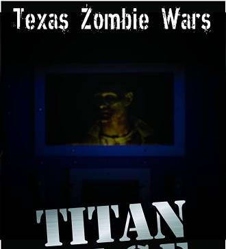 Техасские зомбовойны: База Титан